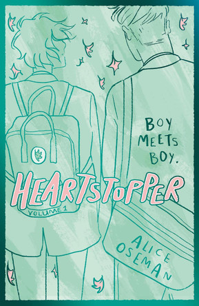 Heartstopper Volume 1: The bestselling graphic novel, now on Netflix! Alice Oseman 9781444968934