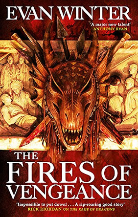 The Fires of Vengeance: The Burning, Book Two Evan Winter 9780356513003