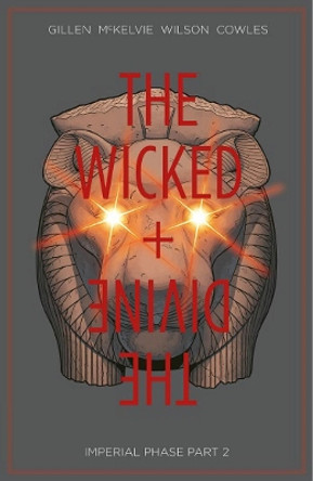 The Wicked + The Divine Volume 6 Kieron Gillen 9781534304734