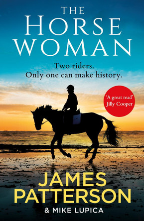 The Horsewoman James Patterson 9781529158366
