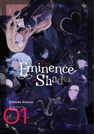The Eminence in Shadow, Vol. 1 (light novel) Daisuke Aizawa 9781975359058