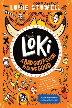 Loki: A Bad God's Guide to Being Good Louie Stowell 9781536232448