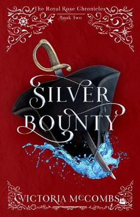 Silver Bounty: Volume 2 Victoria McCombs 9798886050264