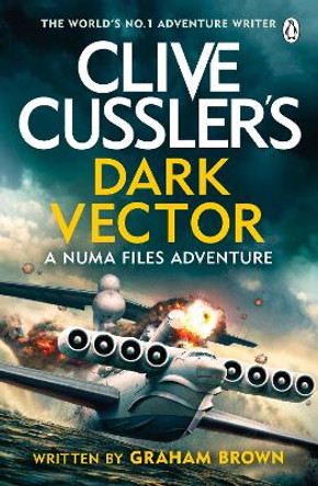 Clive Cussler's Dark Vector Graham Brown 9781405951555