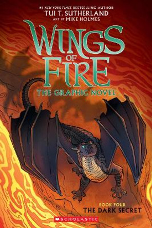 The Dark Secret (Wings of Fire Graphic Novel #4) Mike Holmes 9781338344219