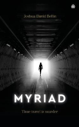 Myriad Joshua David Bellin 9781915202468