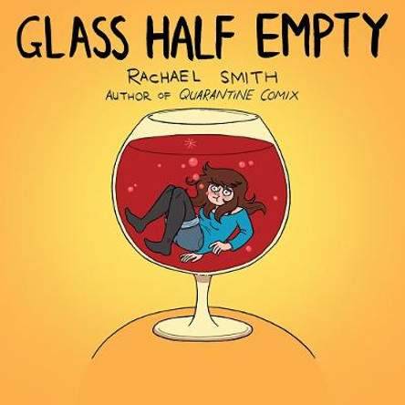 Glass Half Empty Rachael Smith 9781785788970