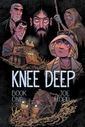 Knee Deep Book One Joe Flood 9781620109380