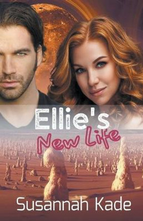 Ellie's New Life Susannah Kade 9780648945598