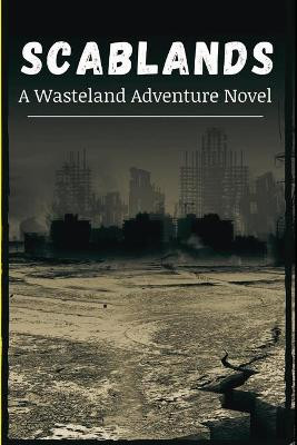 Scablands by Nathan Doswell