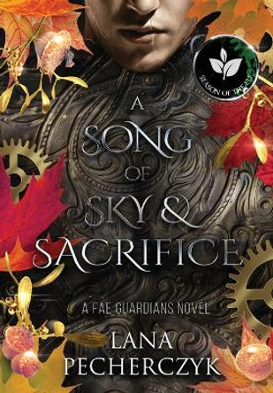 A Song of Sky and Sacrifice: Season of the Elf Lana Pecherczyk 9780645499476