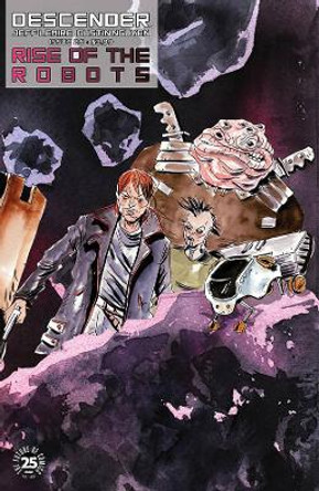 Descender Volume 5: Rise of the Robots Jeff Lemire 9781534303454