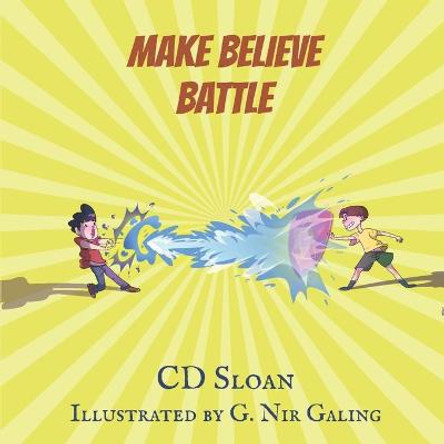 Make Believe Battle G Nir Galing 9798531357069