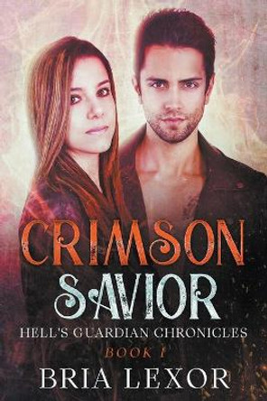 Crimson Savior by Bria Lexor