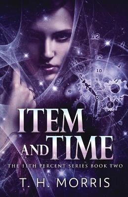 Item and Time T H Morris 9784824110701