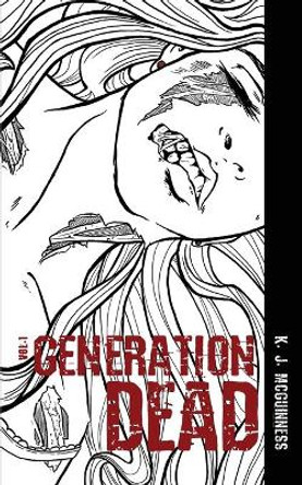 Generation Dead by K J McGuinness