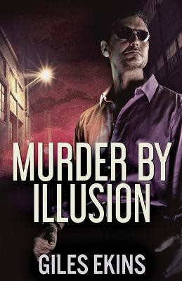 Murder By Illusion Giles Ekins 9784824117557