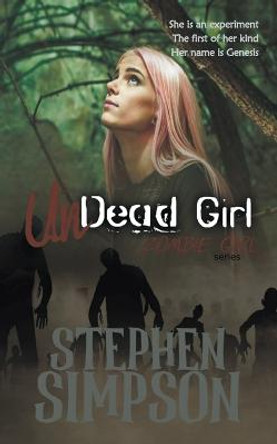 Undead Girl Stephen Simpson 9798201737054