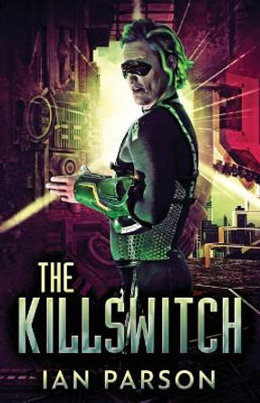 The Killswitch Ian Parson 9784824152862