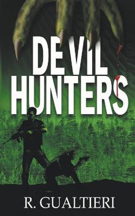 Devil Hunters Rick Gualtieri 9798201388324