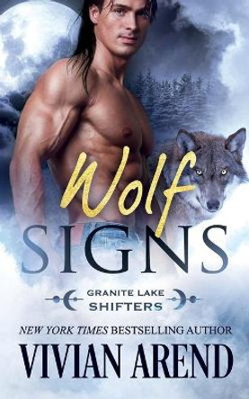 Wolf Signs by Vivian Arend