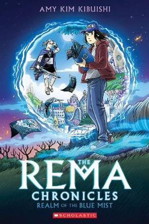 Realm of the Blue Mist: A Graphic Novel (The Rema Chronicles #1) Amy Kim Kibuishi 9781338115130