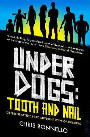 Underdogs: Tooth and Nail Chris Bonnello 9781789650952