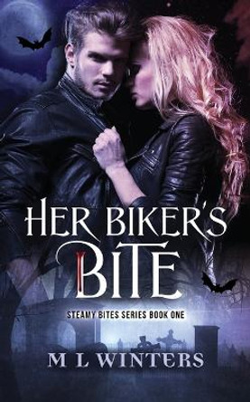Her Biker's Bite M L Winters 9780648777700