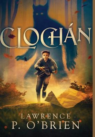 Clochan Lawrence Patrick O'Brien 9781777815523