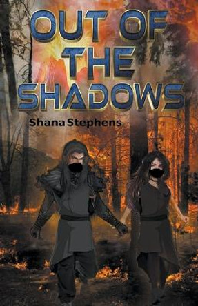 Out of the Shadows Shana Stephens 9798215351086