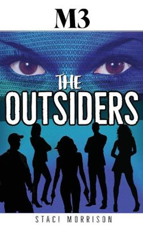 M3-The Outsiders Staci Morrison 9781736552094