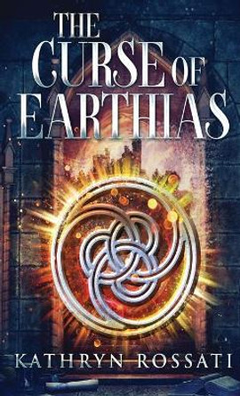 The Curse Of Earthias Kathryn Rossati 9784824102195