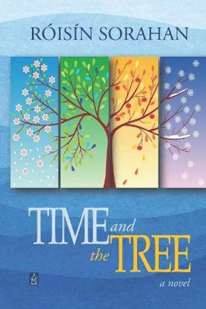 Time and the Tree Roisin Sorahan 9781955196635