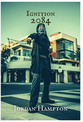 Ignition 2084 Jordan Hampton 9798985834604