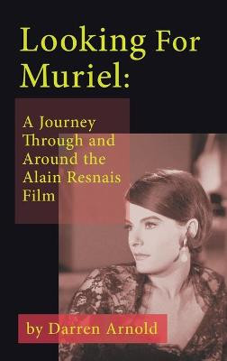 Looking For Muriel (hardback) by Darren Arnold