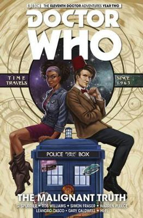 Doctor Who: The Eleventh Doctor Vol. 6: The Malignant Truth Si Spurrier 9781785860935