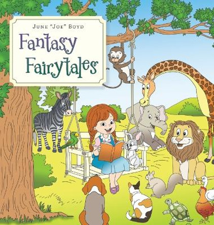 Fantasy Fairytales June Joe Boyd 9781665732420