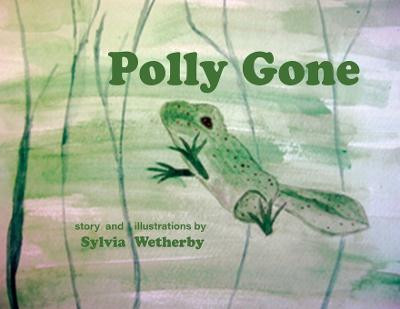 Polly Gone by Sylvia Wetherby