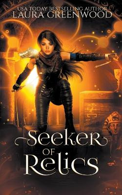 Seeker Of Relics Laura Greenwood 9798215817445
