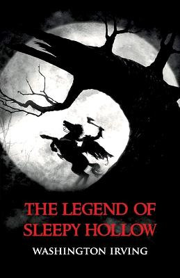 The Legend of Sleepy Hollow Washington Irving 9789392322105