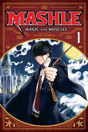 Mashle: Magic and Muscles, Vol. 1 Hajime Komoto 9781974719297