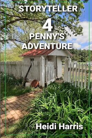 Penny's Adventure Heidi Harris 9798515832599