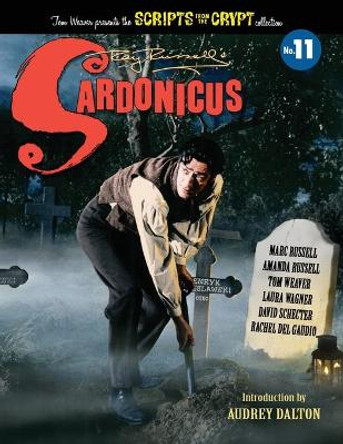 Sardonicus - Scripts from the Crypt #11 Marc Russell 9781629338460