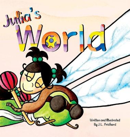 Julia's World J L Prichard 9780578282435