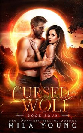 Cursed Wolf: Paranormal Romance Mila Young 9781922689443