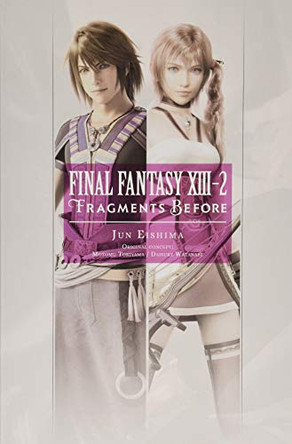 Final Fantasy XIII-2: Fragments Before Jun Eishima 9781975382377
