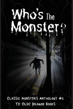 Who's the Monster? Smith 9781952345821