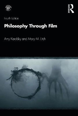 Philosophy through Film Amy Karofsky 9780367408503