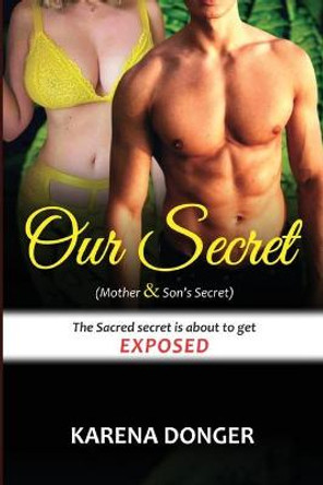 Our Secret Karena Donger 9781637502990