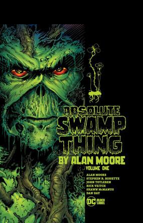 Absolute Swamp Thing by Alan Moore Volume 1 Alan Moore 9781779506955